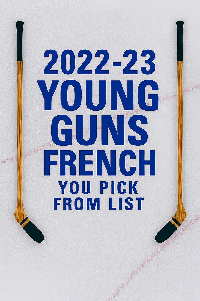 2022-23 Upper Deck French Young Guns & 1st Round Draft U-Pick From The List - Image 1 of 1