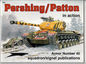 PERSHING/PATTON IN ACTION Armor Number 40 (Jim Mesko/1st US/Squadron/Signal) - Picture 1 of 3