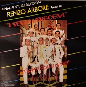 RENZO ARBORE presenta I SENZA VERGOGNA - LP vinile 1985 - Foto 1 di 6