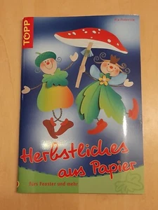 Herbstliches aus Papier v. Pia Pedevilla - Topp Basteln- fürs Fenster und mehr.. - Bild 1 von 2