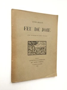 Louis ARAGON " Feu de joie " E.O. au Sans Pareil, 1920 picasso - Picture 1 of 1
