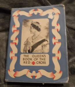 THE QUEEN'S BOOK OF THE RED CROSS BY HODDER & STOUGHTON VINTAGE 1939 ERSTDRUCK - Bild 1 von 18