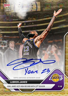 QTY 1 SEALED Lebron James 2025 NBA Topps Now #58 - 23RD SEASON  /1 Auto? PRESALE - Image 1 of 3