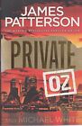Private Oz by James Patterson and Michael White Book The Cheap Fast Free Post