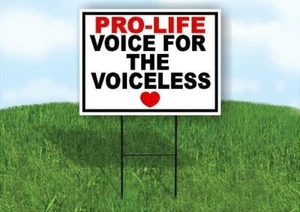 PROLIFE VOICE FOR VOICELESS HEART 18inx24in Yard Road Sign w/ Stand - Picture 1 of 4