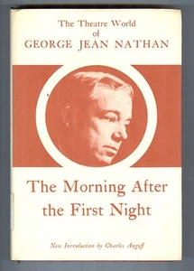 The Morning After the First Night: The Theatre World of George Jean Nathan - HC - Picture 1 of 1