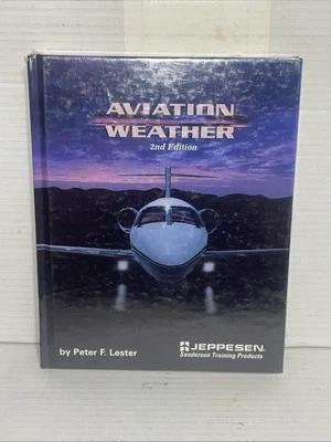 SEALED Aviation Weather by Peter F. Lester; Jeppesen Sanderson Training 2nd Ed. - Image 1 of 4