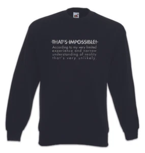 That's Impossible Sweatshirt Pullover Science Scientist Teacher Professor Fun - Picture 1 of 1