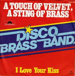Disco Brass Band - A Touch Of Velvet, A Sting Of Brass (7" Single Germany 1978) - Bild 1 von 1