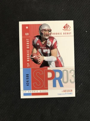 2003 SP Game Used #98 J Gesser Rookie Debut /600 Tennessee Titans - Image 1 of 2