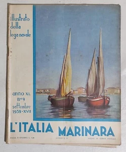 I113227 L'Italia Marinara - illustrato della Lega Navale - a. XL nr 9 1939 - Bild 1 von 3