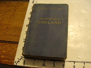 vintage book: THE BLUE GUIDES ENGLAND, 82 maps and plans, Findlay Muirhead, 1930 - Picture 1 of 11