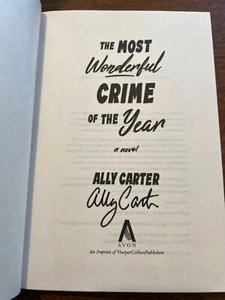 The Most Wonderful Crime of the Year by Ally Carter Sgd 1st Like New Hardcover - Picture 1 of 5