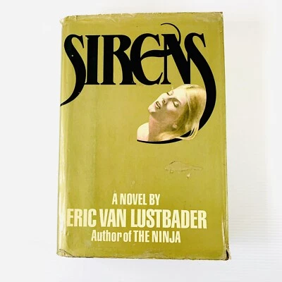 Sirens by Eric Van Lustbader 1981 First Edition Large Hardcover Thriller - Image 1 of 4