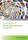 The Handbook of Global Media Research by Ingrid Volkmer (English) Paperback Book