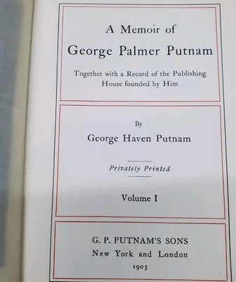 Rare 1903 Memoir  George Putnam Publisher Vol I & II Privately Printed Ltd. Ed. - Image 1 of 4