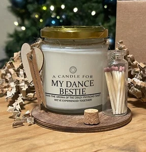 A Candle for funny My Dance Bestie Joke Soy candles gift present working friends - Picture 1 of 4