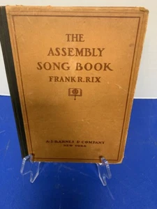 Frank R Rix THE ASSEMBLY SONG BOOK. 1907 -Hoboken NJ High School stamp - Imagen 1 de 6
