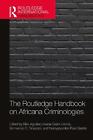 The Routledge Handbook Of Africana Criminologies By Biko Agozino Paperback Book
