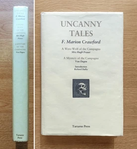 F. Marion Crawford, Uncanny Tales, 2008, Tartarus Press, hardback, dust-jacket - Imagen 1 de 14