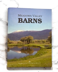 Meadows Valley Barns Adams County Idaho History Landmarks 2005 New Meadows - Picture 1 of 11