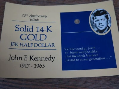 JFK 20th ANNIVERSARY TRIBUTE SOLID 14K GOLD HALF DOLLARS COA ( on card back) - Image 1 of 4