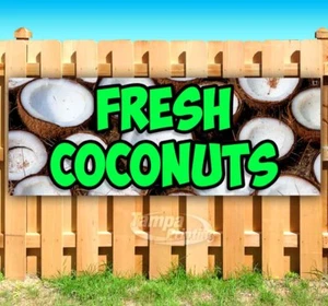FRESH COCONUTS Advertising Vinyl Banner Flag Sign Many Sizes USA - Picture 1 of 6