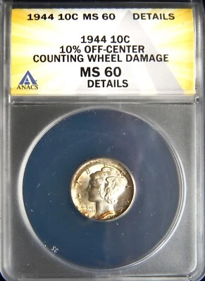 1944 MERCURY DIME, SCARCE OFF-CENTER STRIKE BY 10%, ANACS MS60 - Image 1 of 3