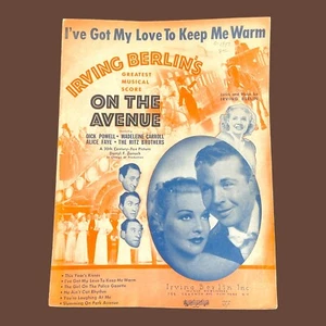 I've Got My Love to Keep Me Warm Spartiti Irving Berlino On the Avenue 1934 - Foto 1 di 4