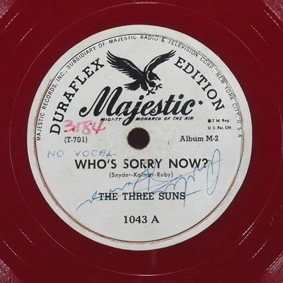 THE THREE SUNS Who'S Sorry Now / Once In A While MAJESTIC 1043 VG 78 10" 1946 - Image 1 of 4