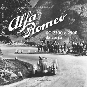 Alfa Romeo 6C 2300 + 6C 2500 da corsa (sports car racing) Buch book