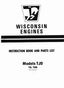 Libro de instrucciones y lista de piezas de motores de Wisconsin para modelos TJD TH THD - Imagen 1 de 1