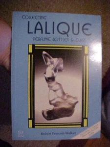 COLLECTING LALIQUE PERFUME BOTTLES and GLASS by Robert Prescott-Walker (2001 - Picture 1 of 3
