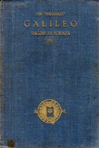 GALILEO PAGINE DI SCIENZA SEB. TIMPANARO 1925 MONDADORI(XA584) - Picture 1 of 1