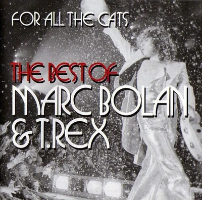 T.Rex : For All the Cats: The Best of Marc Bolan and T.Rex 2CD Free P&P UK - Image 1 of 2