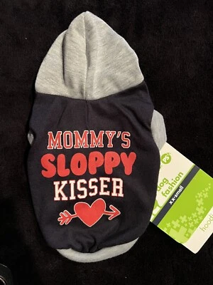 Pet Supplies Plus Dog Hoodie XXS Mommy’s Sloppy Kisser - Image 1 of 3