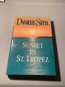 Sunset in St. Tropez by Danielle Steel (2002, Hardcover) - Picture 1 of 2