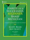 Habits of a Successful Beginner Band Musician MUSIC BOOK FOR BARITONE TC NEW