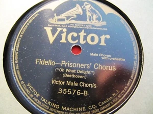 1916 VICTOR Oratorio Chorus BEETHOVEN FIDELIO Prisoners Die Himmel rühmen 35576 - Picture 1 of 2