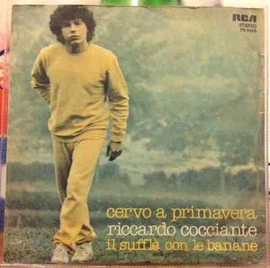 RICCARDO COCCIANTE / CERVO A PRIMAVERA - IL SUFFLE' CON LE BANANE - 7" VG+/ EX - Foto 1 di 1