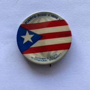 Puerto Rico Libre Sept 5-7, 1975 International Solidarity Pinback Button VTG - Picture 1 of 4