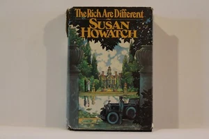 The Rich Are Different - Susan Howatch 1977 Hardcover Book - Imagen 1 de 10