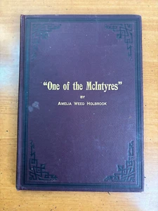 1896 ONE OF THE McINTYRES by Amelia Weed Holbrook - Hardcover 1st Edition - Picture 1 of 11