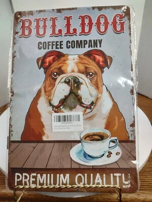 BULLDOG Coffee Company Premium Coffee 8"x12" Rustic Metal Tin Sign NIP - Image 1 of 4