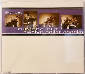 Dixon Ward Rub One Out/Twelve Dollar Checks CD Rare - Picture 1 of 1