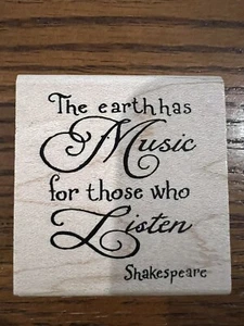 Northwoods Rubber Stamp CC10205 “The Earth Has Music For Those Who Listen” - Picture 1 of 6