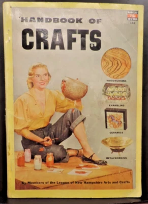 Handbook of Crafts Fawcett Book 1Jewelry/Leather/Wood/Print/Doll/Metal 1952 - Image 1 of 4