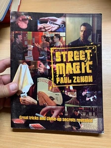 2005 "STREET MAGIC" PAUL ZENON MAGIC TRICKS LARGE PAPERBACK BOOK (P4) - Picture 1 of 18