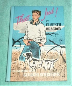 HARDCOVER BOOK by ELSPETH BRAGDON "THAT JUD!" / CADMUS BOOKS - Foto 1 di 6