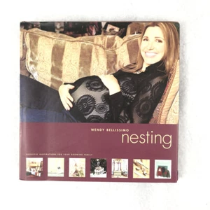 Nesting, Lifestyle Inspirations for your Growing Family Wendy Bellissimo - Foto 1 di 12